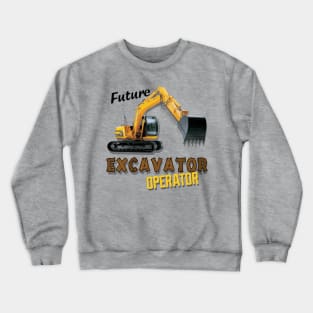 Future Excavator Operator Boys Construction Equipment Crewneck Sweatshirt